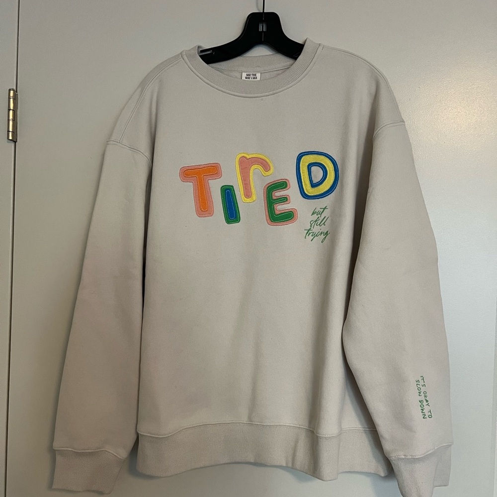 Tired Sweatshirt